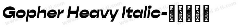 Gopher Heavy Italic字体转换